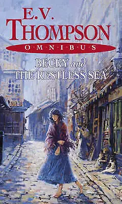 E.V. Thompson; E. V. Thompson; E. V. (Er : Becky/The Restless Sea Amazing Value • £3.30