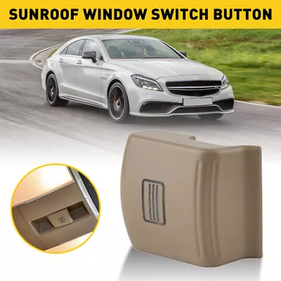 For Mercedes W221 S-Class 2005-2013 Beige Sunroof Window Switch Button Cap Cover • $13.79