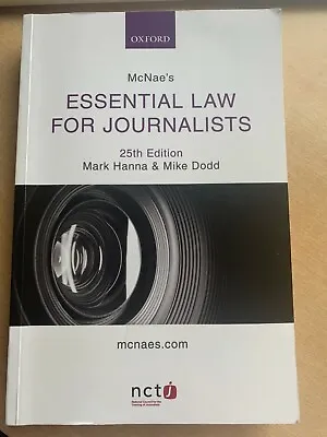 £18 • Buy McNae's Essential Law For Journalists By Mark Hanna, Mike Dodd (Paperback, 2020)