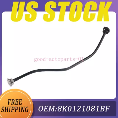 8K0121081BF Expansion Tank Vent Hose Fit For AUDI A4 S4 A5 S5 Quattro 2.0 New • $8.92