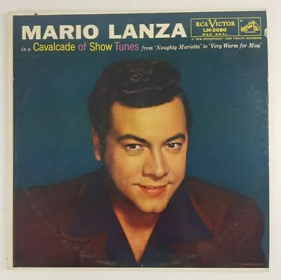 Mario Lanza Cavalcade Of Show Tunes Vinyl Record RCA Victor Tested Works 1957 • $10.99