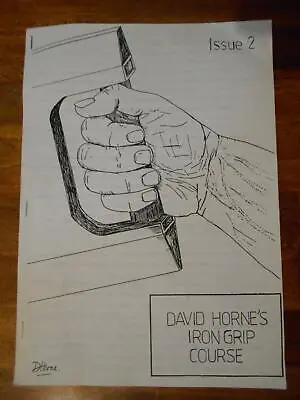 DAVID HORNE IRONGRIP COURSE Issue #2 Powerlifting Bodybuilding Muscle Booklet • $29.99