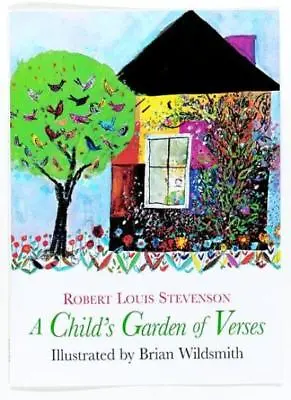 A Child's Garden Of VersesRobert Louis Stevenson Brian Wildsmith • £2.81