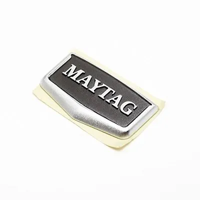 Maytag Genuine OEM Nameplate/Badge Part Number W10170766 • $13.99