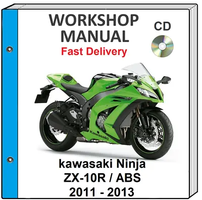 Kawasaki Ninja Zx10r Zx-10r Abs 2011 2012 2013 Service Repair Shop Manual Cd • £12.85