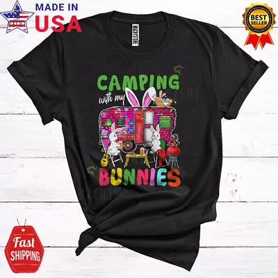 Camping With My Bunnies Easter Bunny Camping Truck Matching Camper Lover T-SHIRT • $21.61