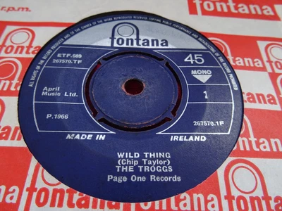 £4.40 • Buy THE TROGGS - RARE IRISH PRESS 7  45 - WILD THING - Fontana - 1966