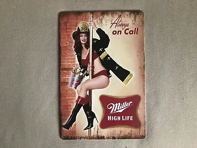 RETRO VINTAGE LOOK: Miller High Life Firefighter Girl Beer Metal Sign Man Cave  • $14.95