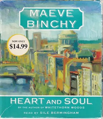 Heart And Soul By Maeve Binchy Read By Sile Bermingham Abridged 5 CD Audiobook • $5.95