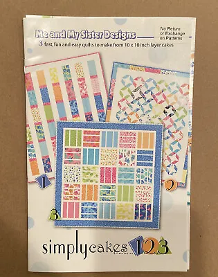  Simply Cakes 123  Quilt Pattern By Me And My Sister Designs - 3 Fast Fun & Easy • $14.50