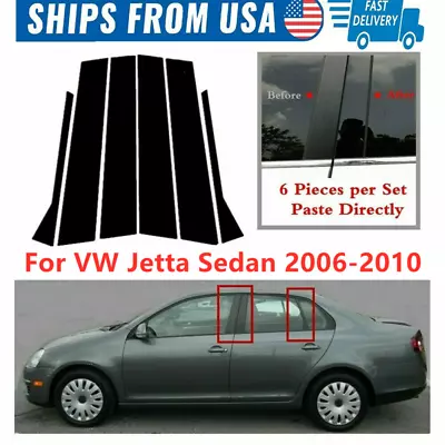 6Pcs/Set Door Trim Pillar Posts Gloss Black For VW Jetta MK5 2006-2010 Sedan • $9.49