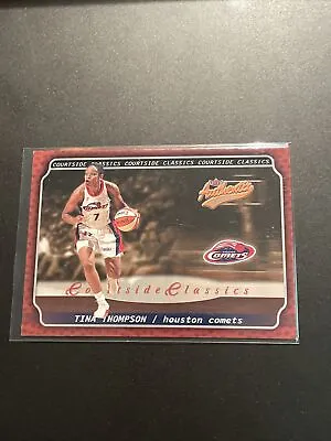 2002 Authentix WNBA Courtside Classics #10 Tina Thompson Houston Comets • $3.49