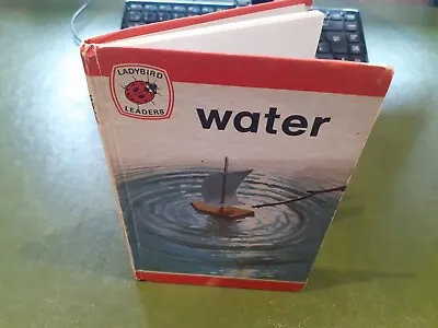 Ladybird Book Leaders - Water - 1973 First Edition - Good Condition - • £2.99