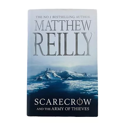 Scarecrow & The Army Of Thieves Matthew Reilly Hardcover Book #4 Shane Schofield • $17.20