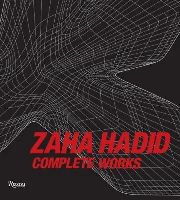 Zaha Hadid: Complete Works By Zaha Hadid • $40.62
