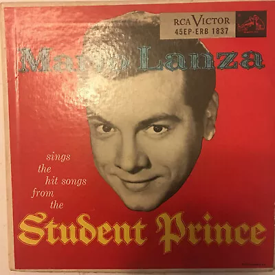 Mario Lanza Sings Songs From The Student Prince ~ 1954 RCA Victor 45 EP & Cover • $5.99