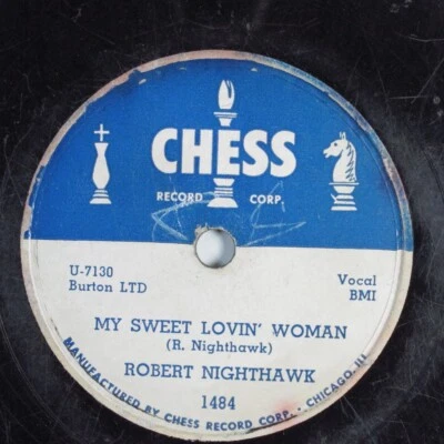$8 • Buy Blues 78 ROBERT NIGHTHAWK My Sweet Lovin' Woman CHESS 1484 HEAR 751