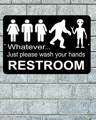 Whatever Restroom Please Wash Hands Sign Aluminum Metal 8 X12  Funny Bathroom • $12.95