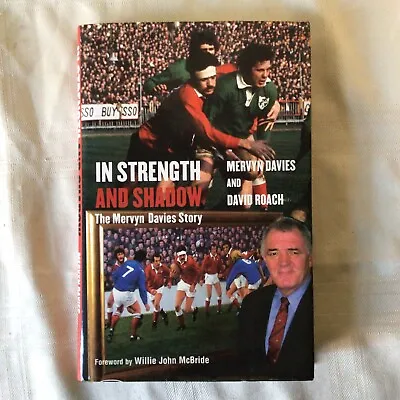 Signed -  In Strength And Shadow: The Mervyn Davies Story HARDBACK VINTAGE BOOK • £25