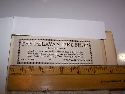 1919 F.L. MOSER - THE DELAVAN TIRE STORE Paper Ad DELAVAN WISCONSIN • $12