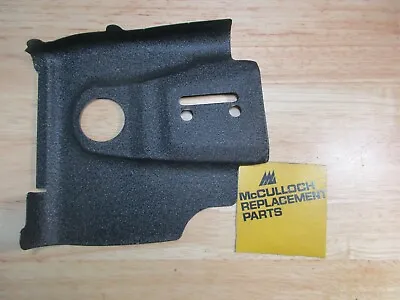 Genuine McCulloch Chainsaw Cylinder Shield Pro Mac 800 ~ 8200 ~ 805 ~ DB 80 • $49.99