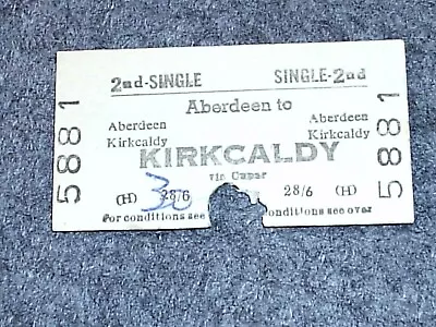 Railway. Ticket.  2nd Single. Aberdeen-Kirkcaldy • £0.70