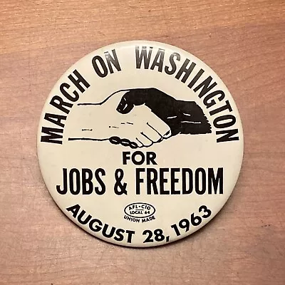 Vtg 1963 March On Washington Pinback-Martin Luther King Jr I Have A Dream 3 1/2” • $249.99