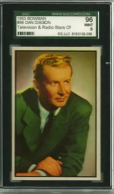 1953 Bowman Nbc Tv & Radio #96 Dan Gibson Sgc 96 Mint 9 - Last Card In Set • $421.52