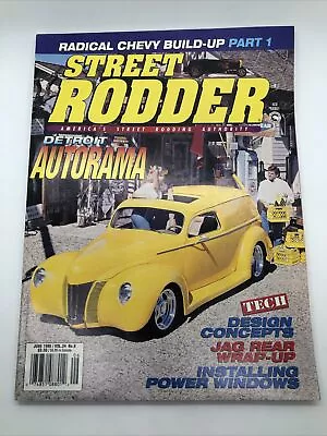 STREET RODDER Magazine - June 1995 Issue - Radical Chevy Build-Up • $12.96