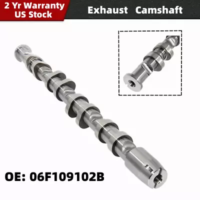 Exhaust Camshaft Cam 06F109102B Fits Audi A3 A4 Volkswagen Eos Jetta Passat 2.0L • $71.99