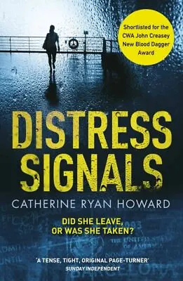 Distress Signals By Catherine Ryan Howard (Paperback) FREE Shipping Save £s • £3.21
