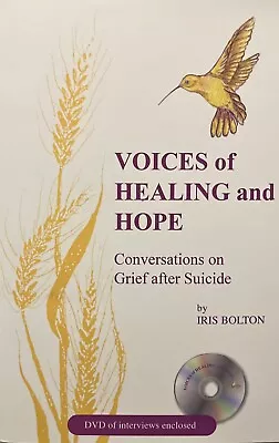 Voices Of Healing And Hope: Conversations On Grief After Suicide • $149.99