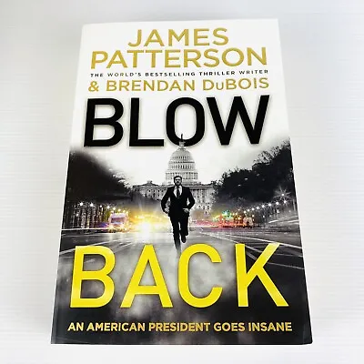 $17.90 • Buy Blow Back James Patterson & Brendan DuBois Large Paperback Book Crime Thriller