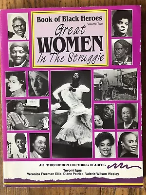 Book Of Black Heroes: Great Women In The Struggle • $3.99