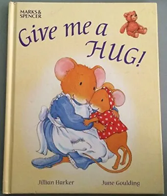 Give Me A Hug! June Goulding • £5.49