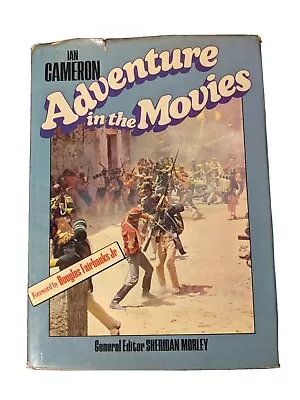 ADVENTURE IN THE MOVIES By Ian Cameron (1974) Crescent Illustrated HC • $8.39