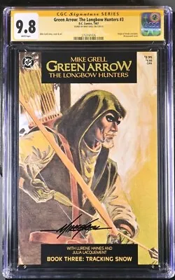 Green Arrow: The Longbow Hunters #3 DC Comics CGC SS 9.8 Signed Mike Grell • $274.95