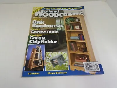 Weekend Woodcrafts Magazine August 2004 Issue 64 Oak Bookcase Coffee Table • $5.99