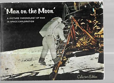 Man On The Moon A Picture Chronology Of Man In Space Exploration 1969 Edition • $9.69