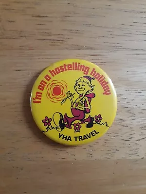 I'm On A Hostelling Holiday YHA Travel Youth Hostel Association Pin Badge/Button • £4.39