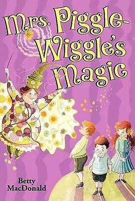 Mrs. Piggle-Wiggle's Magic By Betty Bard MacDonald (English) Paperback Book • $24.47