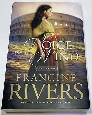 Mark Of The Lion Ser.: A Voice In The Wind By Francine Rivers (2012 Paperback) • $8.99