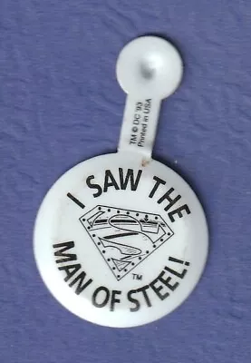 C1994  I Saw The Man Of Steel  Superman Buttonhole Pin DC Comics Promo • $3