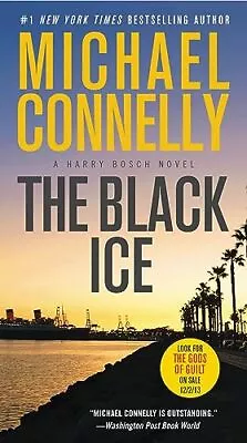 The Black Ice (Harry Bosch) • $6.76