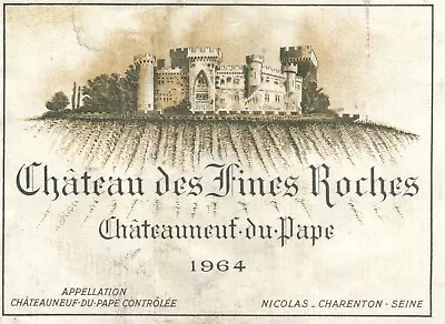 1960's-70's Chateau Des Fines Roches French Wine Label Vintage '64 Original A431 • $11.97