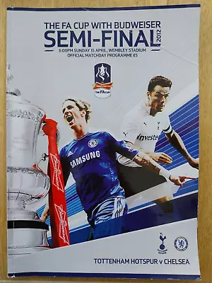 Tottenham Spurs V. Chelsea - 15.4.2012 Fa Cup Semi-final At Wembley • £3