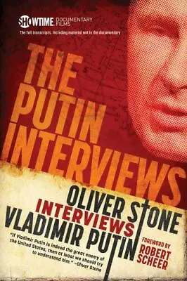 The Putin Interviews: Oliver Stone Interviews Vladimir Putin • $4.87