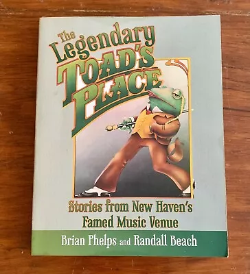 THE LEGENDARY TOAD'S PLACE Signed First Edition New Haven Rock Music Venue • $14.50