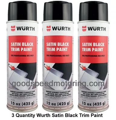 Wurth Satin Black Trim Paint - 0892140029 - 3 Pack • $69.96