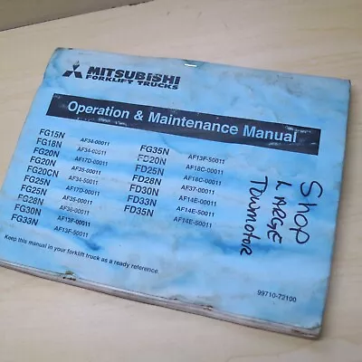 MITUSBISHI FG FD SERIES Forklift Owner Operation Maintenance Manual Guide 2004 • $59.95